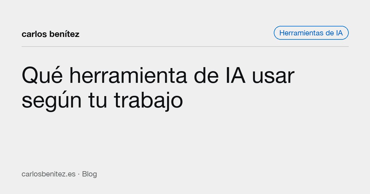 Qué herramienta de IA usar según tu trabajo: guía por perfil profesional 2026